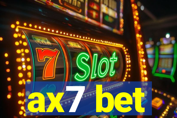 ax7 bet